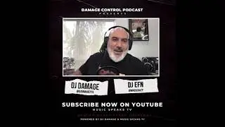 DJ EFN Talks Drink Champs, Crazy Hood Productions, Noreaga | Damage Control Podcast | Season 2