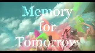 Memory for Tomorrow ( відео влог )