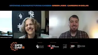 Growing a Manufacturing Career: Green Jobs | Careers in Solar