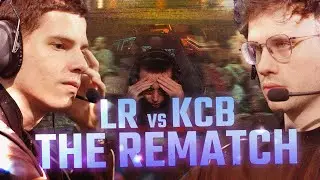 BIG REMATCH IN THE LEC VERSUS | LR vs KCB