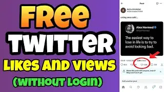 How to Get Free Twitter likes And Views IN 2025 || Free Twitter Likes