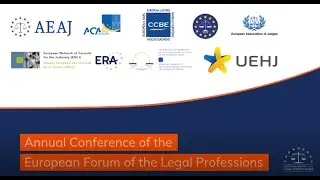 Annual Conference of the European Forum of the legal Professions 2024