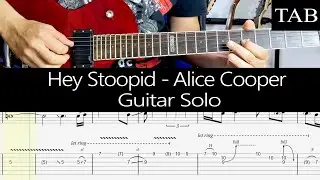 HEY STOOPID - Alice Cooper (Slash): GUITAR cover solo + TAB