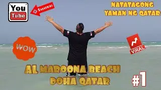 AL MAROONA BEACH QATAR||AMAZING