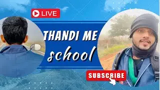 Thandi me school😐#schoolvlog #dailyvlog #rahulguptavlogs