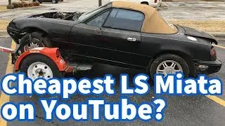 LS Miata Ep.1 What a $350 dollar Miata looks like
