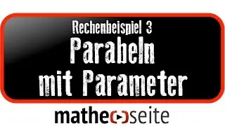 Parabel mit Parameter berechnen, Beispiel 3 | A.04.19