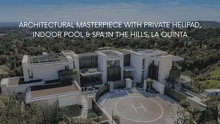 Architectural Masterpiece with Private Helipad, indoor Pool & Spa in The Hills, La Quinta