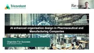 Pharmaceuticals &ndash; AI Enhanced Orgdesign Webinar