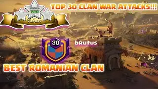 TOP 30 BRUTUS CLAN WAR ATTACKS!!! - CLASH OF CLANS ROMANIA