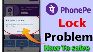 Phonepe locked authentication problem | phonepe locked how to unlock | How to fix phone pe locked