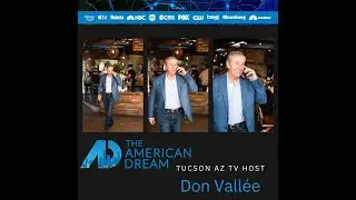 Don and Kathy Vallee American Dream TV Hosts: Tucson AZ Premiere: Episode 1 Season 1:  Diana Madaras