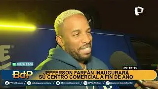 Jefferson Farfán: ¿Cuándo tiene previsto el exjugador inaugurar su centro comercial?