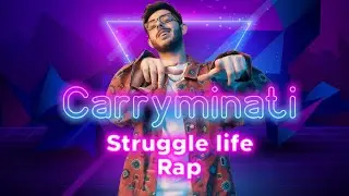 Carryminati Struggle life @CarryMinati  🥹 Rap Song - TuneMp3