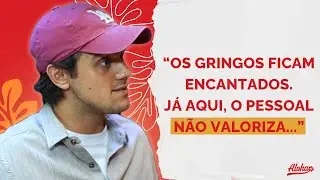 TODO BRASILEIRO TEM UM POUCO DISSO, MAS POUCOS VALORIZAM | Aloha Podcast #51
