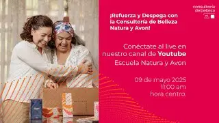 Refuerza y Despega con la Consultoría de Belleza Natura y Avon