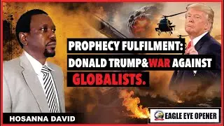 Prophecy Update: God's Judgment on Globalists | Donald Trump's Prophetic Mission