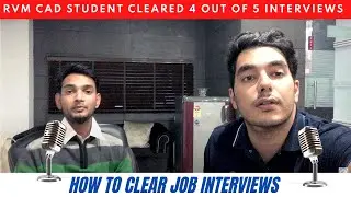 Amit Cleared 4 out of 5 Job Interviews in CAD Design | HOW TO CLEAR Mechanical Design CAD Interviews