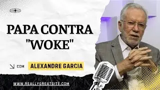 Papa detona cultura Woke e a mentira da linguagem neutra - Alexandre Garcia