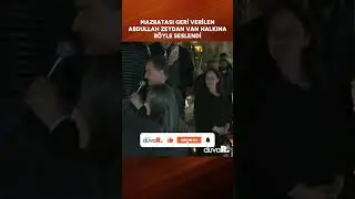 Mazbatası geri verilen Abdullah Zeydan Van halkına b&ouml;yle seslendi #shorts