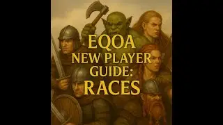 EQOA New Player Guide: Races