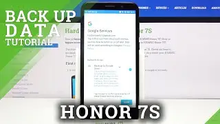 How to Enable Google Backup in HONOR 7S &ndash; Create Google Backup