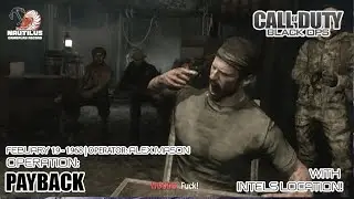 [COD: BO1] Operation: Payback & Intel Location | RAW VIDEO NO EDIT