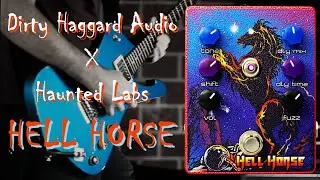 Hell Horse Fuzz Delay Pedal || Dirty Haggard Audio x Haunted Labs || Guitar & Bass Demo Video