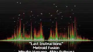 Last Instructions - Metroid Fusion