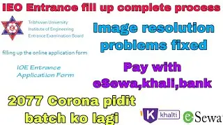 How to fill up IOE form online 2078|Complete process|How to pay IOE money from ESewa khalti|latest