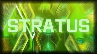 [Geometry Dash] STRATUS by Woom and More 100% // Hyunwoopi's First Extreme Demon