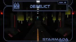 Starmada Server -- Ep. 8 (Derelict)