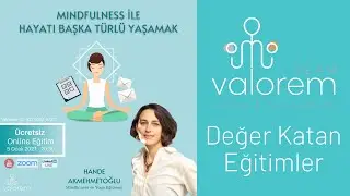 Mindfulness ile Hayatı Başka Türlü Yaşamak | Hande Akmehmetoğlu