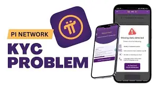 Повторная отправка KYC в сети Pi | Проблема с KYC решена | Обнаружены недостающие данные KYC в Pi