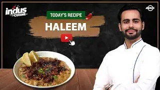 Indus Cuisine with Chef Basim Akhund | History of Haleem | Episode 42 | Indus News