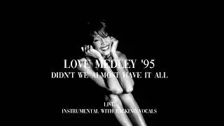 Whitney Houston - Didn't We Almost Have It All '95 (live Instr. with Backing Vocals)