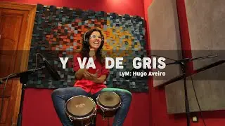 Y va de gris (Hugo Aveiro) feat Carolina Cohen