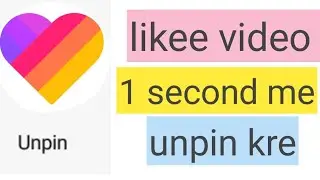 How to unpin likee video / likee ki video ko unpin kese kre /
