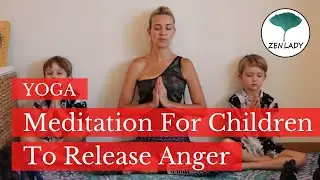Meditation for children to release anger. Meditation for kids to relieve tension . Kids meditation