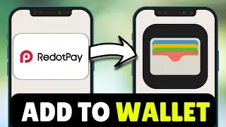 Как добавить Redotpay в Apple Wallet (2025) &mdash; полное руководство
