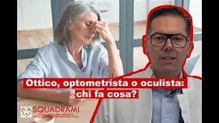 Ottico, optometrista o oculista: chi fa cosa?