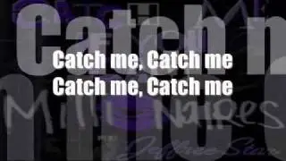 Millionaires And Jeffree Star   Catch Me If You Can Lyrics