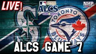 Seattle Mariners vs Toronto Blue Jays - ALCS GAME 7 LIVE - 10/20/2025