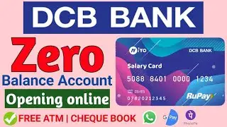 DCB Bank Zero Balance Account Opening Online @vtechhelper8148
