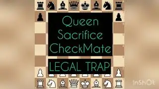 BEAUTIFUL QUEEN SACRIFICE CHECKMATE || LEGAL TRAP || WIN IN 7 MOVES ||