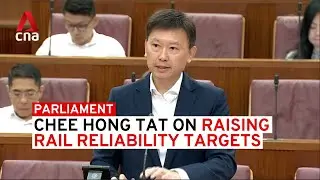 Raising rail reliability targets could come at a cost: Chee Hong Tat