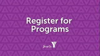 How to Register for Programs on the YMCA Calgary Online Portal