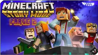 Minecraft Story Mode Parte 2 Por (AssassinGhost)