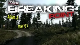 Arma 3 DayZ - Thirsk Summer - Breaking Point Day 01