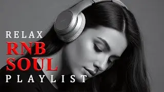 Soulful R&B Vibes 💝 Smooth Love Songs & Emotional Chill Mix for the Heart | Soft Broken Hours #58
